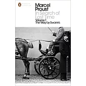 In Search of Lost Time Vol 1: The Way by Swann’s (Penguin Modern Classics)