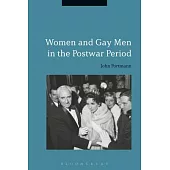 Women and Gay Men in the Postwar Period