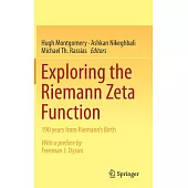 Exploring the Riemann Zeta Function: 190 Years from Riemann’s Birth