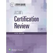 ACSM’s Resources for the Exercise Physiologist + ACSM’s Certification Review