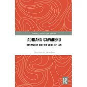 Adriana Cavarero: Resistance and the Voice of Law