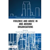 Violence and Abuse in and Around Organisations