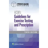 Acsm Guidelines for Exercise Testing and Prescription, 10th ed. + ACSM’s Health-Related Physical Fitness Assessment, 5th Ed.