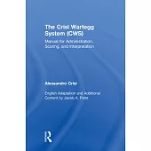 The Crisi Wartegg System (Cws): Manual for Administration, Scoring, and Interpretation