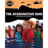 The Afghanistan War: Frontline Soldiers and Their Families