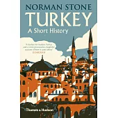 Turkey: A Short History