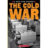 The Cold War (a Step Into History)