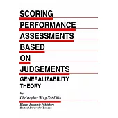 Scoring Performance Assessments Based on Judgements: Generalizability Theory