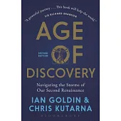 Age of Discovery: Navigating the Risks and Rewards of Our New Renaissance