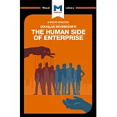 An Analysis of Douglas McGregor’s The Human Side of Enterprise