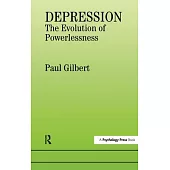 Depression: The Evolution of Powerlessness