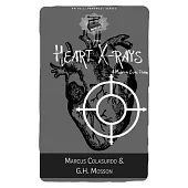 Heart X-Rays: A Modern Epic Poem