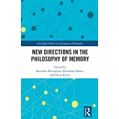 New Directions in the Philosophy of Memory