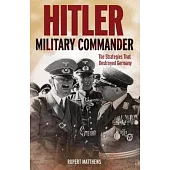 Hitler: Military Commander