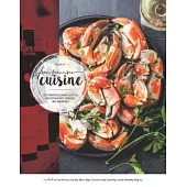 San Francisco Cuisine: The Premier Culinary Guide to the Restaurants and Wineries