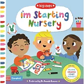 The Big Steps: I’m Starting Nursery