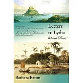 Letters to Lydia Beloved Persis: Fact and Fiction