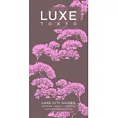 Luxe Tokyo