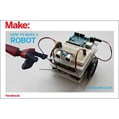 How to Make a Robot
