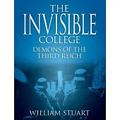 The Invisible College - Demons of the Third Reich