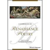 A Companion to Renaissance Poetry