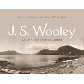J. S. Wooley: Adirondack Photographer