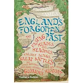 England’s Forgotten Past