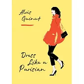 Dress Like a Parisian