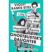 Ghostbuster’s Daughter: Life with My Dad, Harold Ramis