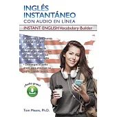 Ingles Instantaneo: Instant English Vocabulary Builder