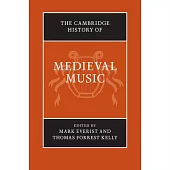 The Cambridge History of Medieval Music