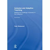 Inclusive and Adaptive Teaching: Meeting the Challenge of Diversity in the Classroom