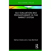 Self-Evaluation and Psychotherapy in the Market System