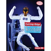 Cutting-Edge Robotics