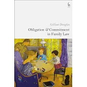 Obligation and Commitment in Family Law