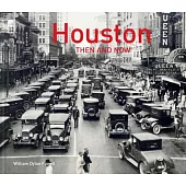 Houston Then and Now(r)