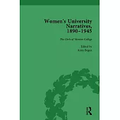 Women’s University Narratives, 1890-1945, Part I Vol 2: Key Texts