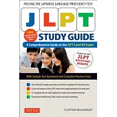 Jlpt Study Guide: The Comprehensive Guide to the Jlpt Level N5 Exam (Free MP3 Audio Recordings and Printable Extras)