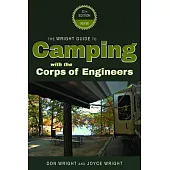 The Wright Guide to Camping with the Corps of Engineers