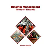 Disaster Management: Weather Hazards