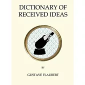 The Dictionary of Received Ideas