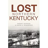 Lost Northern Kentucky