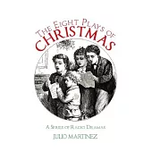 The Eight Plays of Christmas: A Series of Radio Dramas