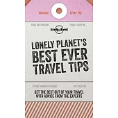 Lonely Planet’s Best Ever Travel Tips