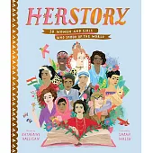 Herstory: 50 Women and Girls Who Shook Up the World