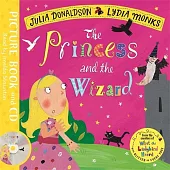 The Princess and the Wizard: Book and CD Pack