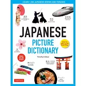 Japanese Picture Dictionary: Learn 1,500 Japanese Words and Phrases (Ideal for Jlpt & AP Exam Prep; Includes Online Audio)