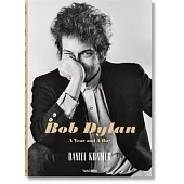 Daniel Kramer. Bob Dylan: A Year and a Day