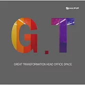 Great Transformation：Head Office Space