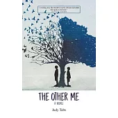 The Other Me: A Story of Two Lives Changed Forever